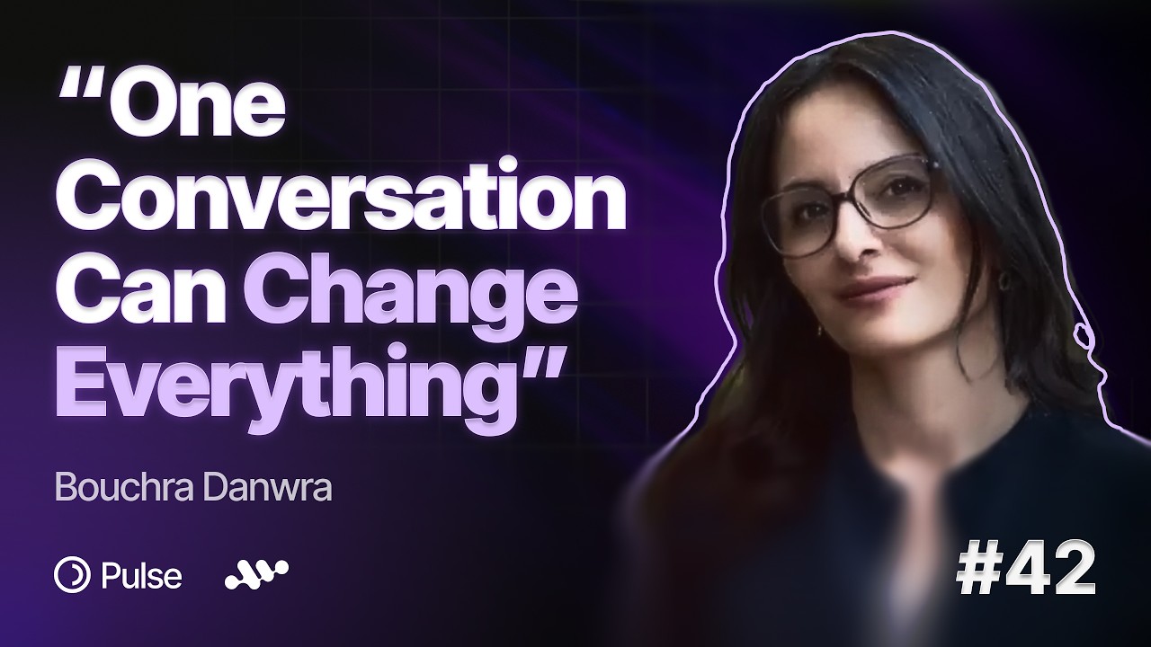 Bouchra Danwra on The Conversations that Change the World